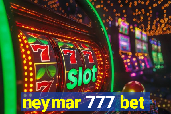 neymar 777 bet